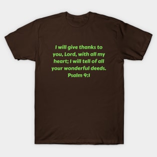 Bible Verse Psalm 9:1 T-Shirt